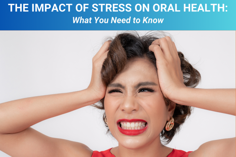 The Impact of Stress on Oral Health: What You Need to Know - Dental Charlotte